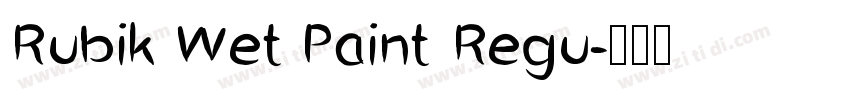 Rubik Wet Paint Regu字体转换